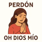 perdon oh dios mio letra